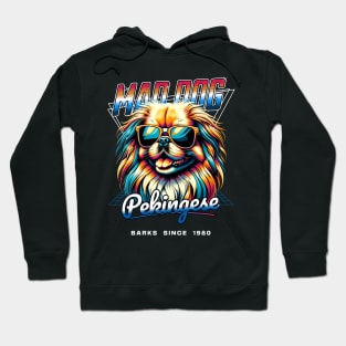 Mad Dog Pekingese Dog Hoodie